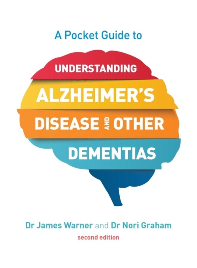 A Pocket Guide to Understanding Alzheimer s Disease and Other Dementias Second Edition - Paperback