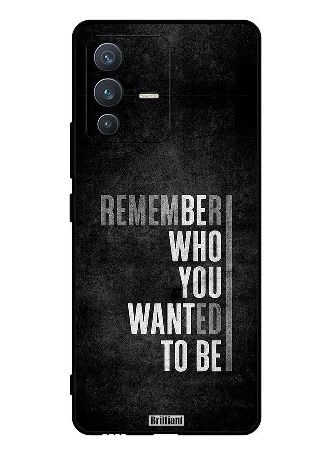 Brilliant غطاء حماية لجهاز Vivo S12 5G تذكر من كنت تريد أن تكون - Image 1