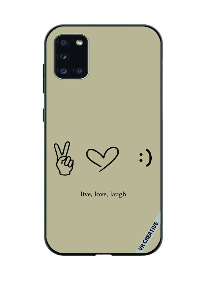 VR CREATIVE Protective Case Cover For Samsung Galaxy A31 Live Love Laugh Design Multicolour - Image 1