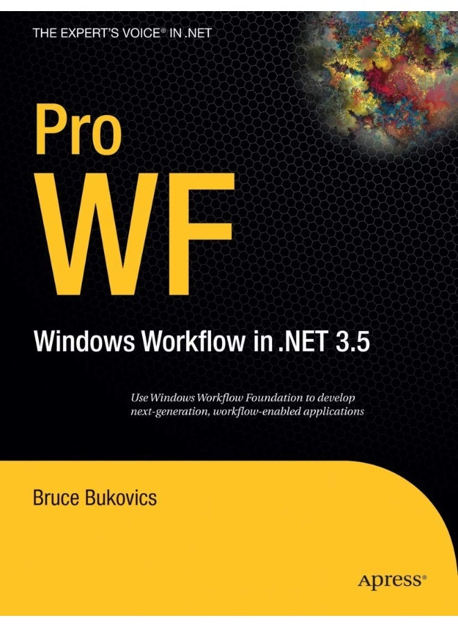 Pro Wf: Windows Workflow in Net 3.5 