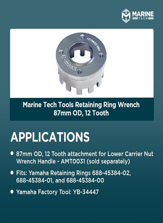 M Marine Tech Tools مفتاح ربط حلقات التثبيت من مارين تك تولز ياماها، قطر خارجي 87 مم، 12 سنًا، ملحق بمقبض المفتاح (AMT0031)، يناسب حلقات التثبيت من ياماها، يزيل حوامل المحامل. - Image 3