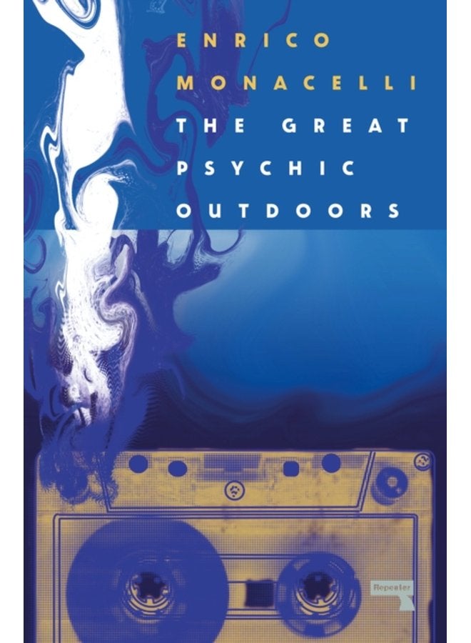The Great Psychic Outdoors Lo Fi Music and Escaping Capitalism - Paperback