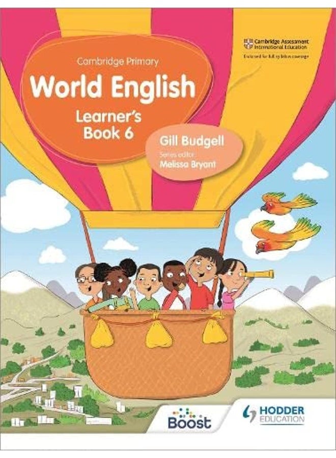 Cambridge Primary World English Learner's Book Stage 6: For English as a Second Language (Hodder Cambridge Primary English as a Second Language)