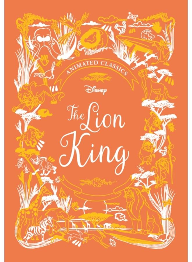 The Lion King (Disney Animated Classics) : A deluxe gift book of the classic film - collect them all!