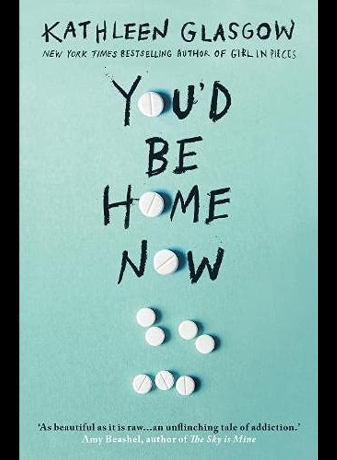 You'd Be Home Now From the bestselling author of TikTok sensation Girl in Pieces