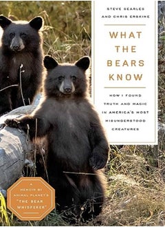 WHAT THE BEARS KNOW 