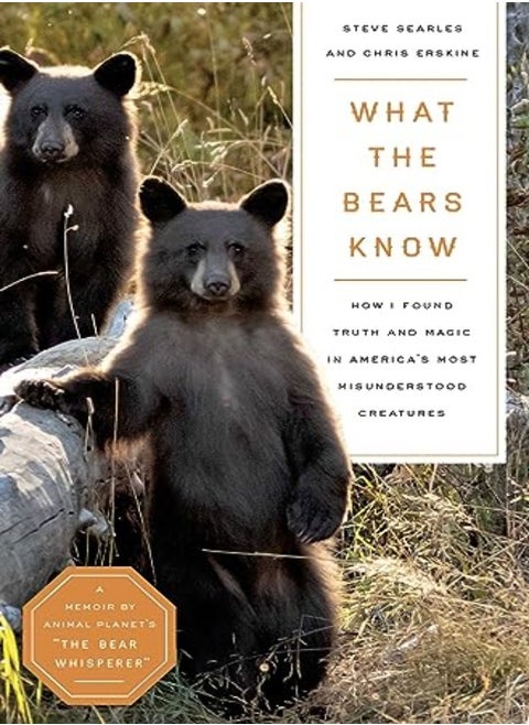 WHAT THE BEARS KNOW