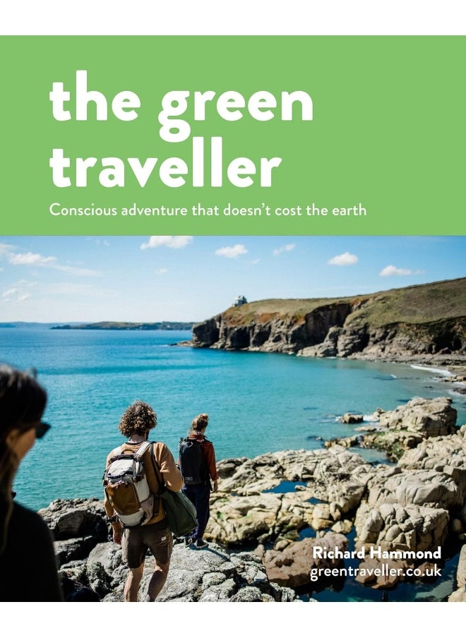 The Green Traveller: Conscious adventure that doesn't cost the earth  - Image 1