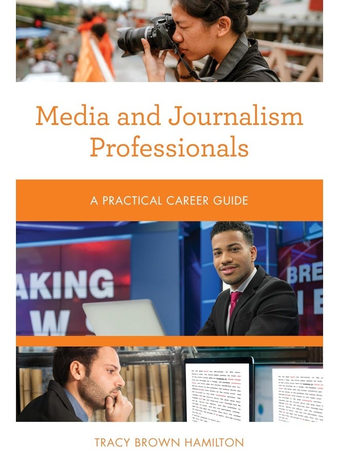 Media and Journalism Professionals: A Practical Career Guide
