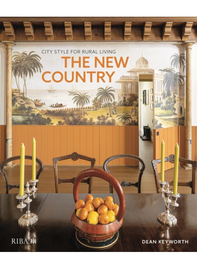 The New Country : City style for rural living