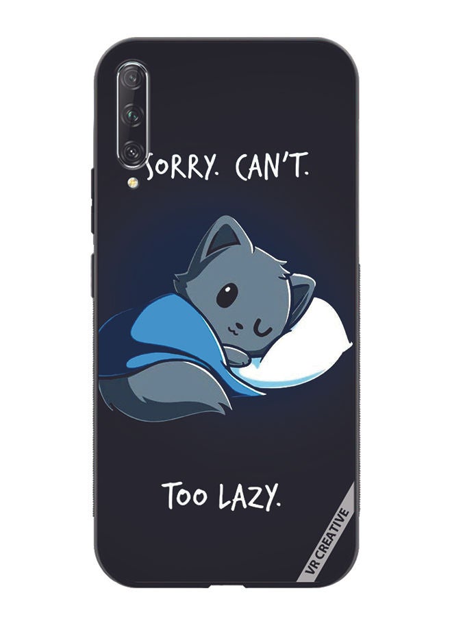 VR CREATIVE Protective Case Cover For Huawei Nova Y9S Sorry Cant Too Lazy Design Multicolour - Image 1