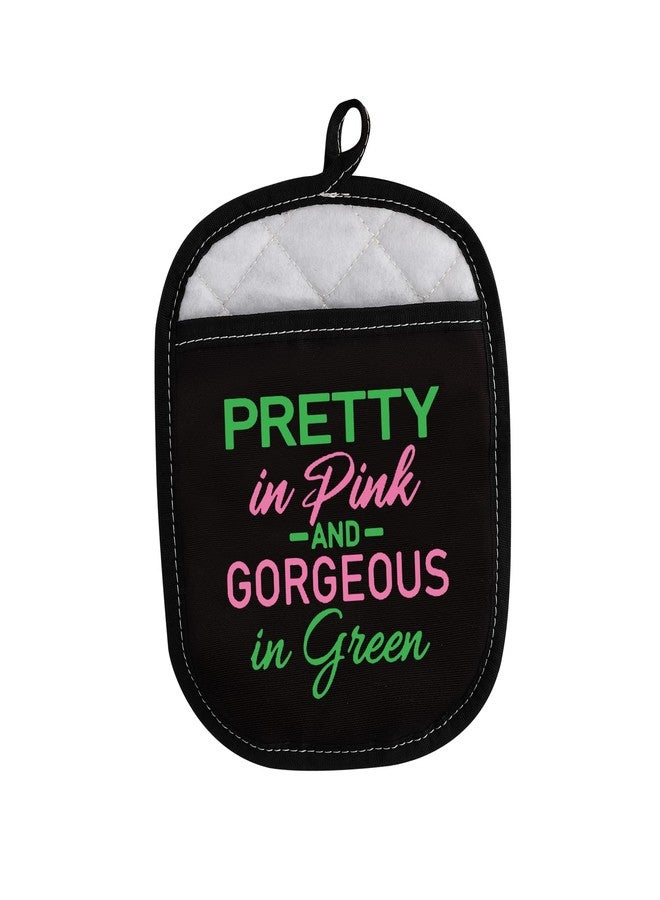 LEVLO Sorority Oven Mitts Pretty and Gorgeous in Green Oven Mitts Gift for Women Girl Kitchen Baking Lovers (Pretty) - Image 1