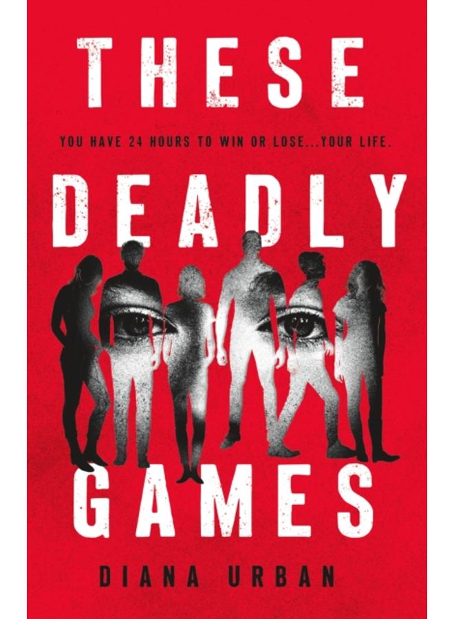 These Deadly Games 