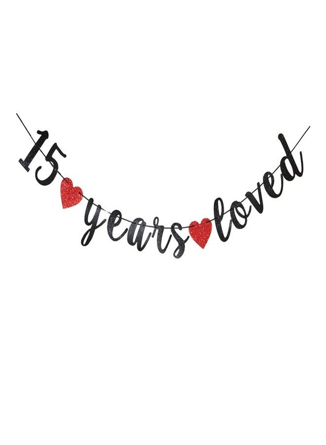 Festiko®15 Years Loved Black Paper Sign for Boy/Girl's 15th Birthday Party Supplies, 15th Wedding Anniversary Party Decorations - Image 1