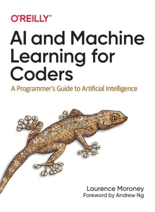 AI and Machine Learning For Coders A Programmer s Guide to Artificial Intelligence - Paperback - pzsku/Z9AB37712ACCF858B378BZ/45/1760530627/6c44c538-8af2-4da5-bd57-c4cafd1c6901