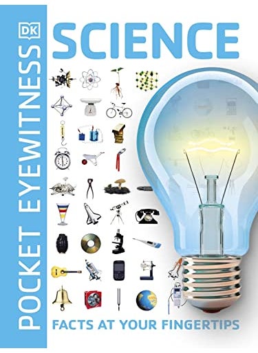 Pocket Eyewitness Science Facts At Your Fingertips 