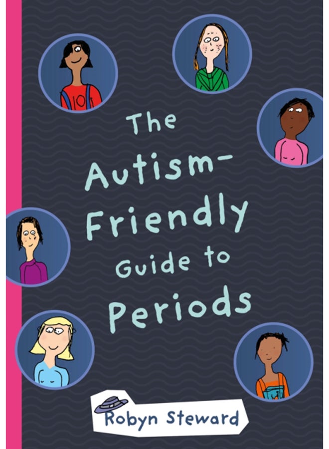 The Autism-Friendly Guide to Periods