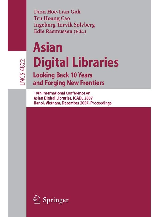 Asian Digital Libraries. Looking Back 10 Years and Forging New Frontiers