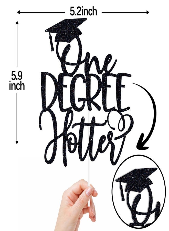ZACHAKO Black Glitter One Degree Hotter Cake Topper, Big Degree Energy/Hotter By One Degree/Class of 2026, 2026 Graduation Party Decorations Supplies - Image 2