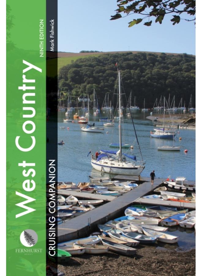 West Country Cruising Companion : A Yachtsman's Pilot and Cruising Guide to Ports and Harbours from Portland Bill to Padstow, Including the Isles of Scilly 