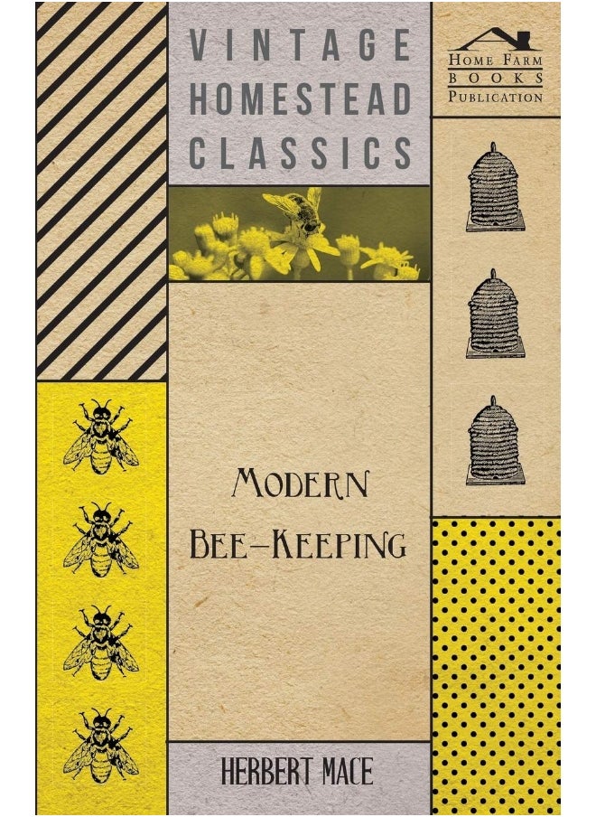 Modern Bee-Keeping 