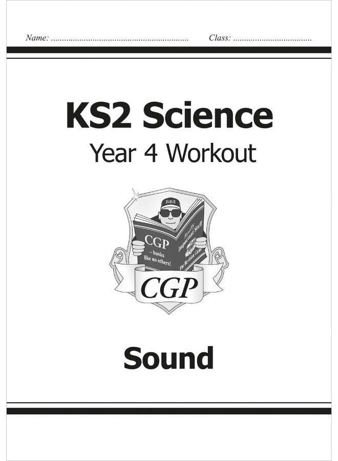 KS2 Science Year Four Workout: Sound  - Image 1