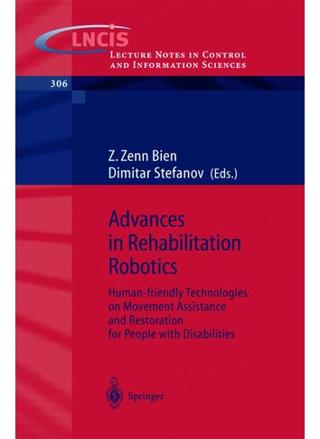 Advances in Rehabilitation Robotics: Human-friendly Technologies on Movement Assistance and Restoration for People with Disabilities - pzsku/Z9ACBF4E3CF86644778FDZ/45/1749041502/d18b3148-2758-4c9c-bfb0-72c0c8269aa8