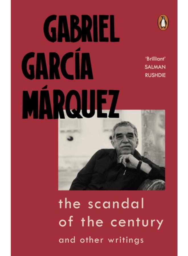 The Scandal of the Century : and Other Writings 