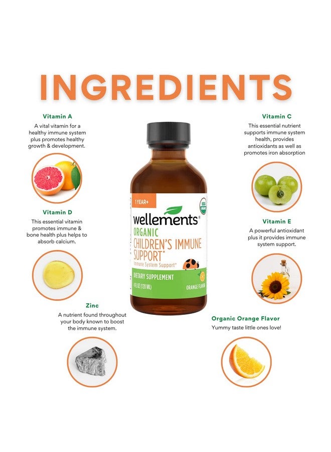 Wellements Organic Children’s Immune Support Syrup | Immune System Support* for Kids w/Vitamin C & Zinc, USDA Organic, Free from Dyes, Parabens & Top 9 Most Common Allergens | Orange Flavor, 4 fl oz - Image 3