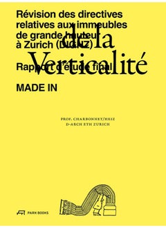 De la verticalité: Three Centuries of Park Systems 