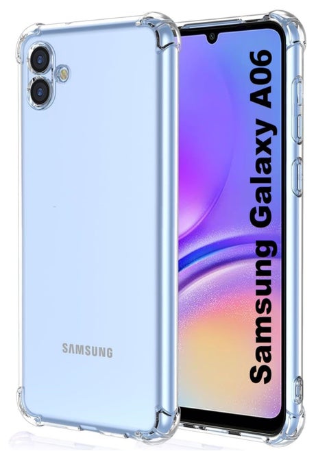 Samsung Galaxy A06 Clear Transparent Case Soft Flexible TPU Back Cover Anti Drop Shockproof Case with Reinforced edge Bumper Corner for Samsung Galaxy A06