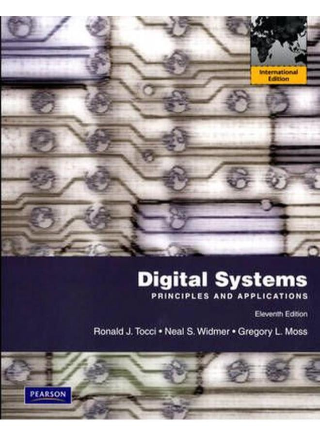 Digital Systems: Principles and Applications: International Edition