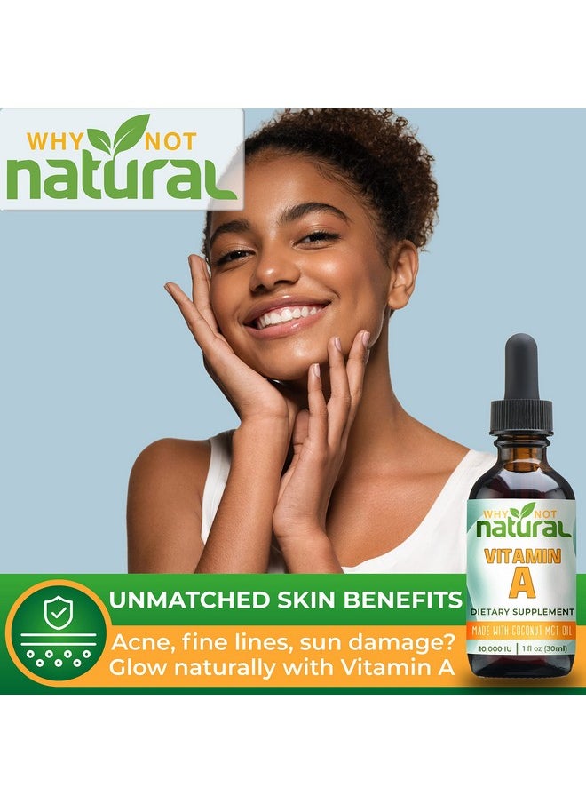 Why Not Natural - Vitamin A Drops 10000 Iu Liquid Retinyl Palmitate With Coconut Mct Oil Vegan Micellized Vit A Supplement For Skin Eyes Acne 1 Oz Sublingual Tincture - Image 1