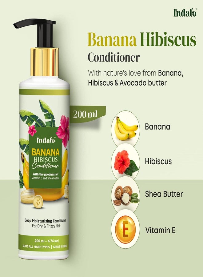 Indalo Banana Hibiscus Conditioner with Vitamin E & Shea Butter for Dry, Frizzy and Dull Hair | For Men and Women | Paraben,Sulphate & Cruelty Free Conditioner - 200 ml - Image 2
