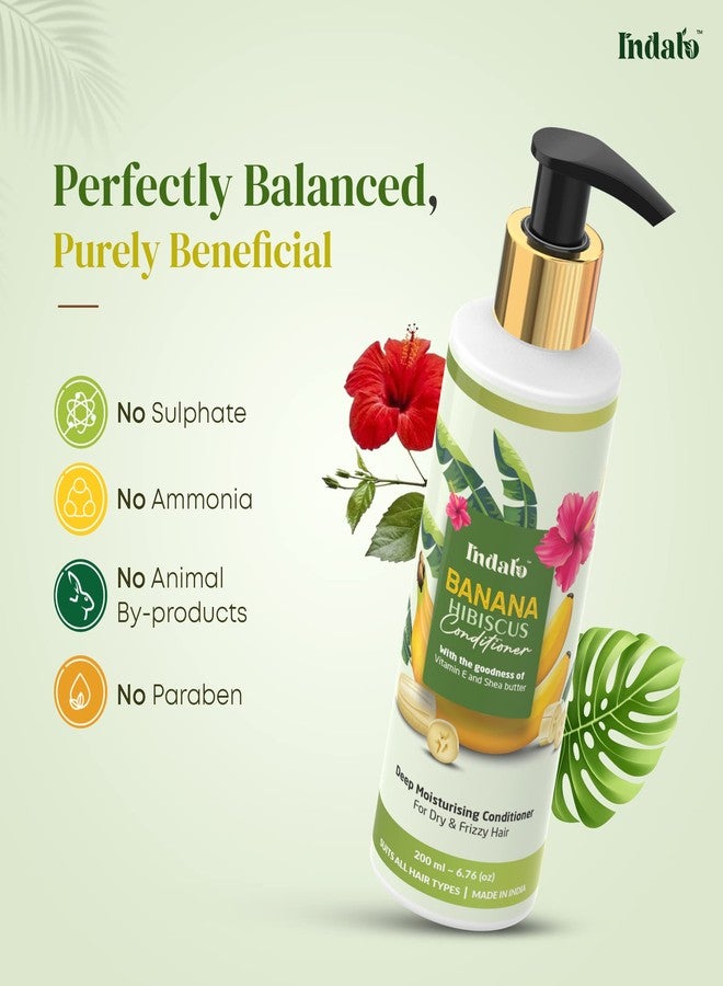 Indalo Banana Hibiscus Conditioner with Vitamin E & Shea Butter for Dry, Frizzy and Dull Hair | For Men and Women | Paraben,Sulphate & Cruelty Free Conditioner - 200 ml - Image 5