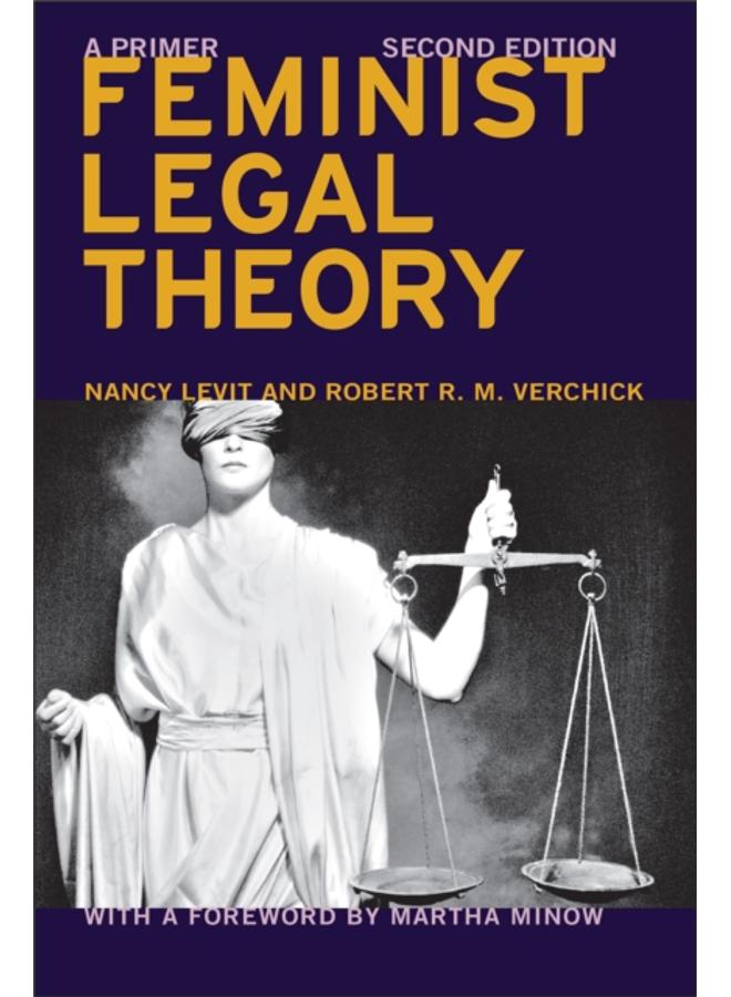 Feminist Legal Theory (Second Edition) : A Primer 