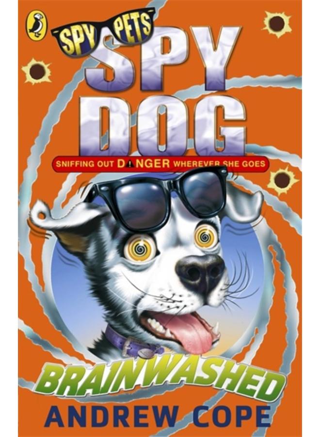 Spy Dog: Brainwashed 