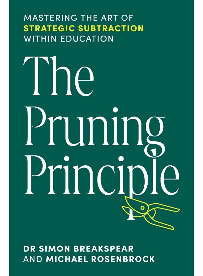 The Pruning Principle: Mastering the Art of Strategic Subtraction Within Education  - Image 1