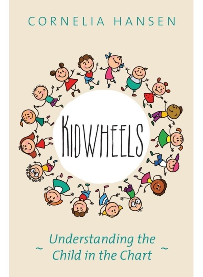 Kidwheels Understanding the Child in the Chart - Paperback