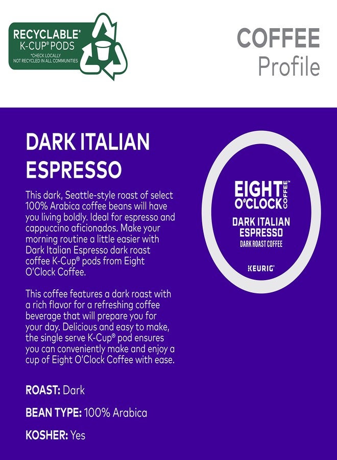 Eight O'Clock Coffee Dark Italian Espresso Roast Keurig Single-Serve K-Cup Pods, Dark Roast Coffee, 24 Count (Pack of 1) - Image 3