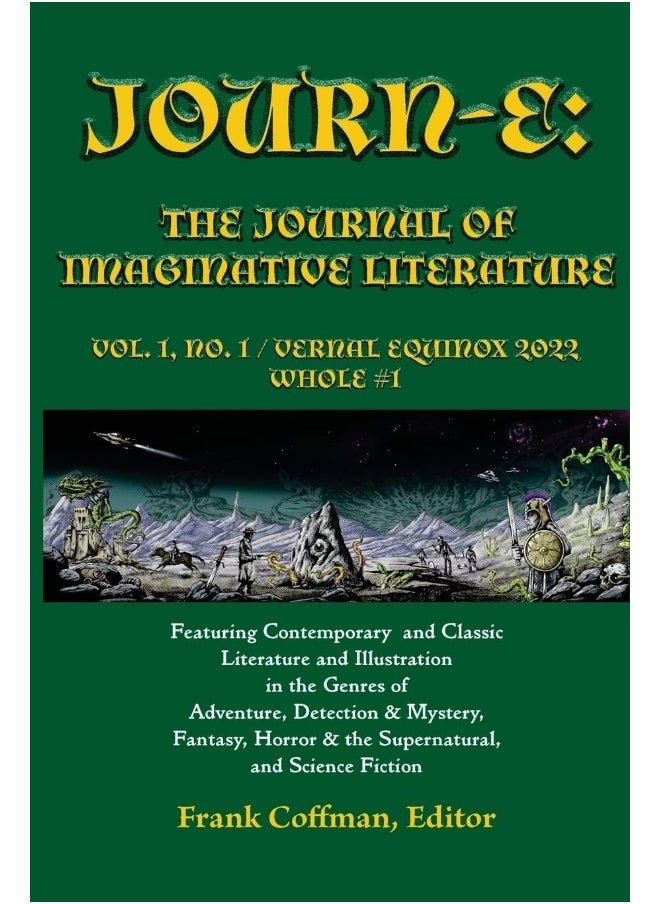 JOURN-E: The Journal of Imaginative Literature, vol. 1, no. 1: Vernal Equinox / 20 March 2022 / Whole # 1  - Image 1