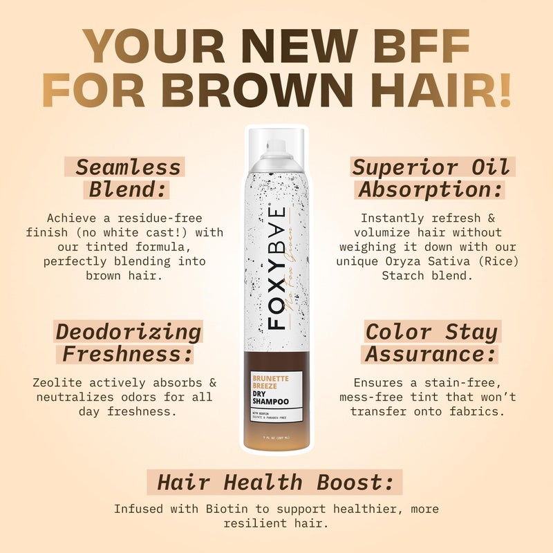 FoxyBae Dry Shampoo Spray â€“ Biotin-Infused Volumizing Formula â€“ Deodorizing, Sulfate-Free Option for Dark & Brunette Hair â€“ Brunette Breeze â€“ 7 fl oz - Image 3