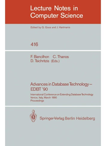Advances in Database Technology - EDBT '90: International Conference on Extending Database Technology. Venice, Italy, March 26-30, 1990, Proceedings. - pzsku/Z9B0B8484839EB21ECC49Z/45/1749041556/b0e62bf7-256c-49a0-94fa-0d5fa9c55b91