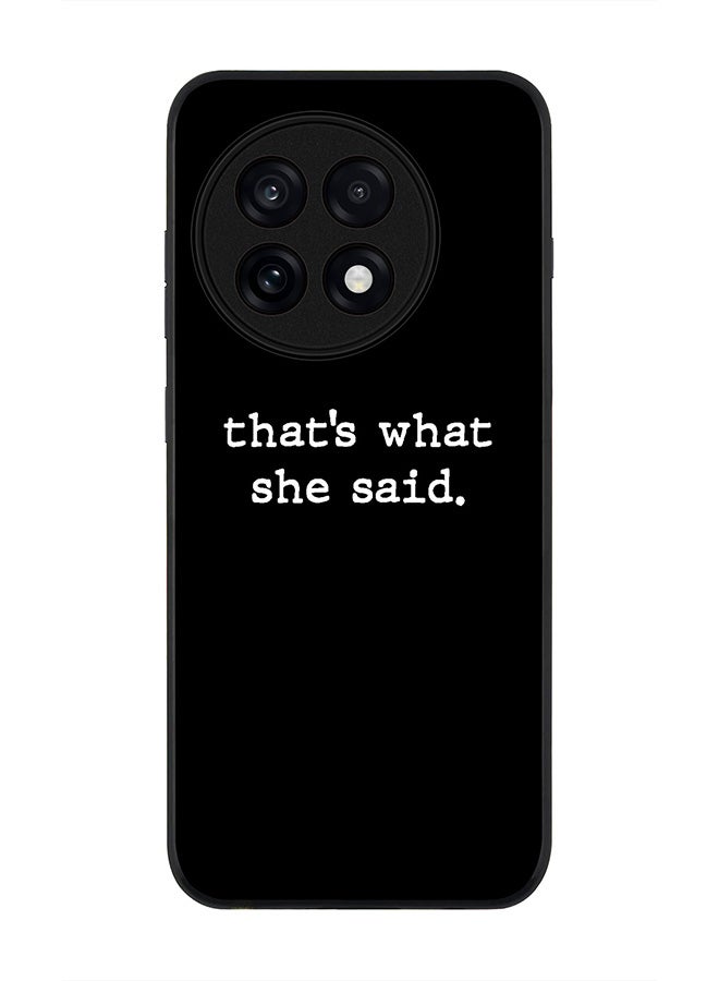 Stylizedd For OnePlus 13R / Ace 5 Pro Case,Slim fit Camera Protection, Shockproof Thin Phone cover  - That’s what she said