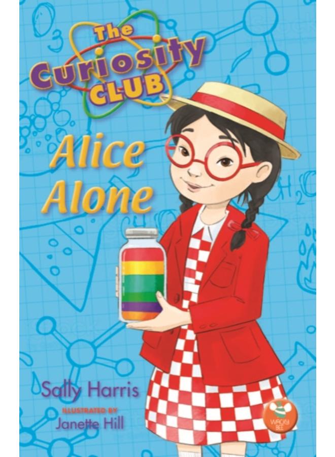 The Curiosity Club : Alice Alone
