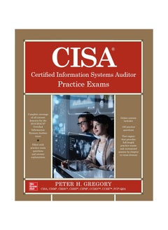 Cisa Certified Information Systems Auditor Practice Exams Paperback