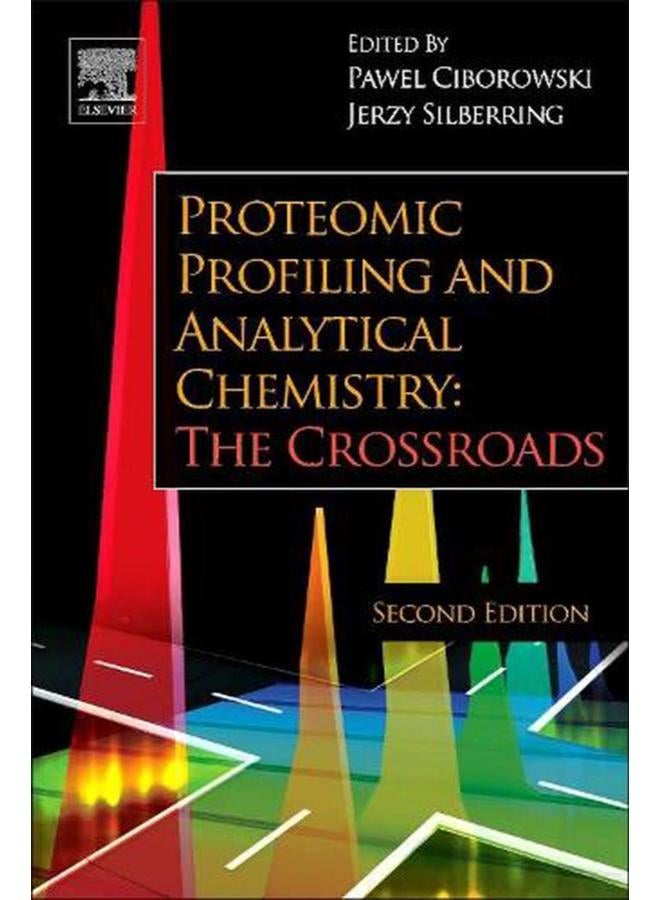 Proteomic Profiling and Analytical Chemistry  The Crossroads  Ed   2