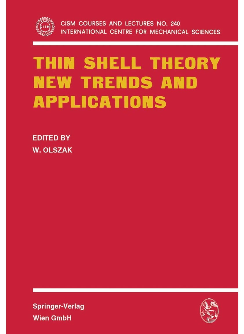 Thin Shell Theory: New Trends and Applications 