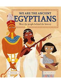We Are the Ancient Egyptians 