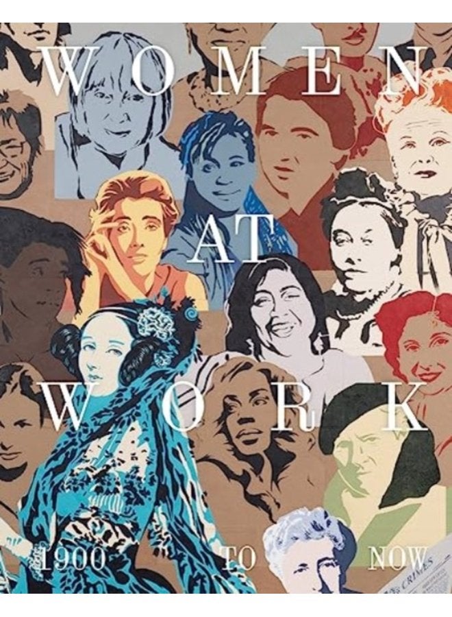 Women at Work 1900 to Now - Hardback